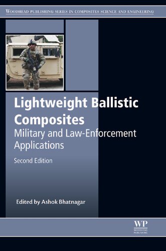 Lightweight Ballistic Composites: Military and Law-Enforcement Applications