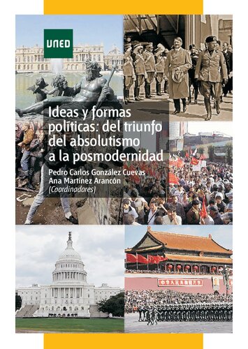 Ideas y formas políticas: del triunfo del absolutismo a la posmodernidad