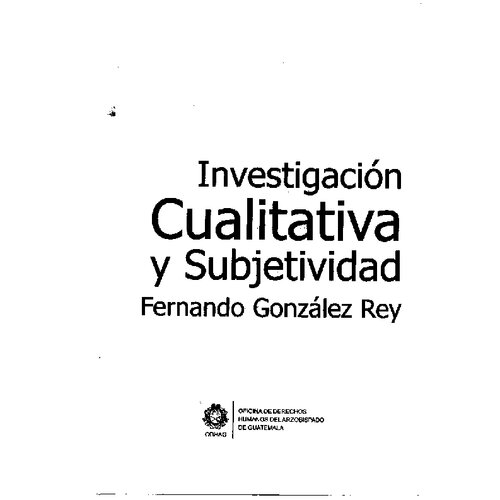 Investigacion Cualitativa Y Subjetividad