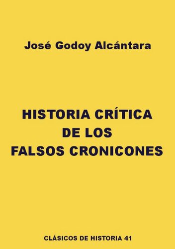 Historia crítica de los falsos cronicones