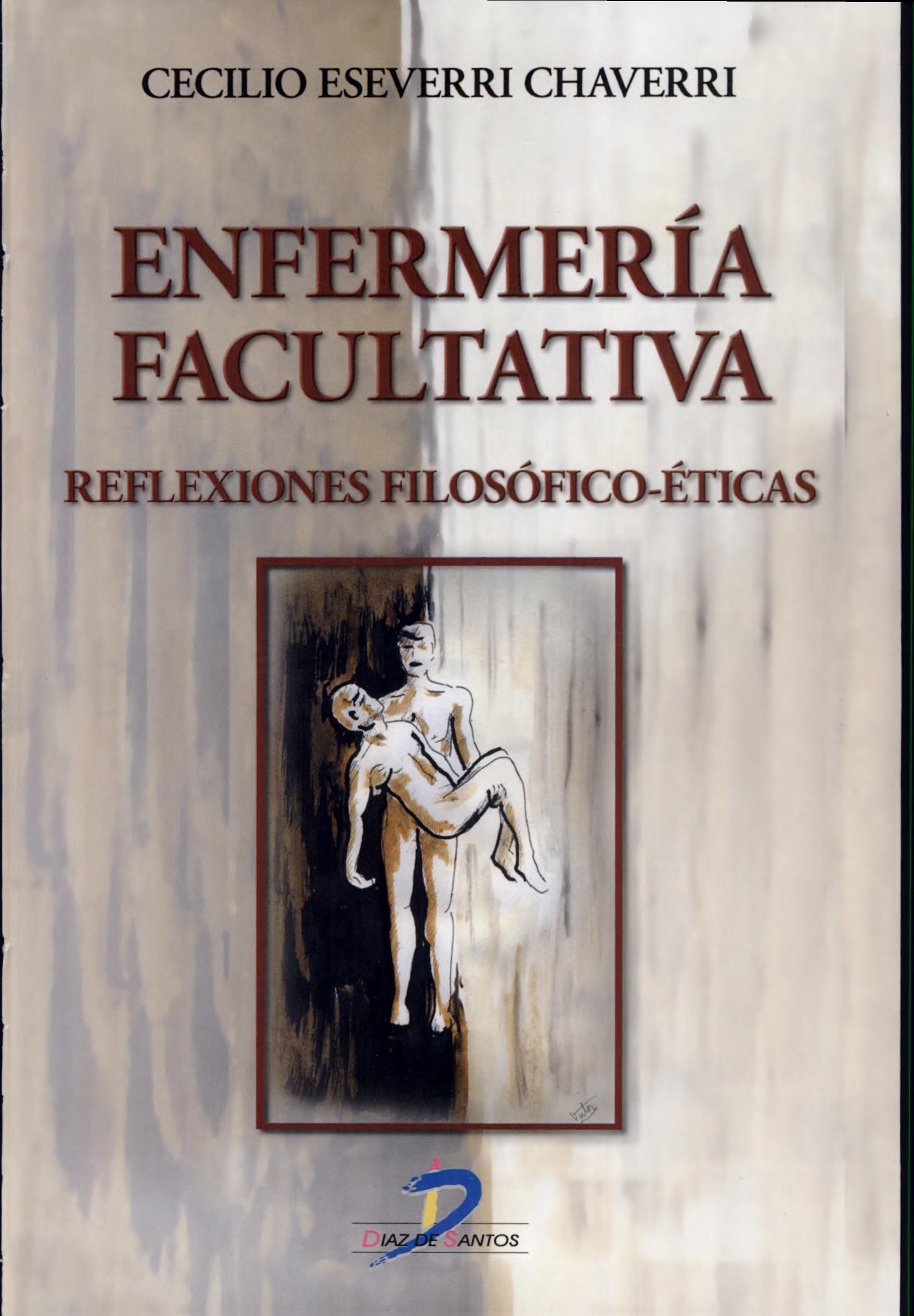 Enfermería facultativa: Reflexiones filosófico-éticas