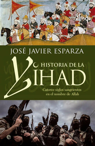 Historia de la Yihad (Spanish Edition)