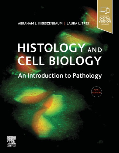 Histology and Cell Biology: An Introduction to Pathology