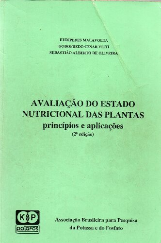 Avaliação do Estado Nutricional de Plantas: Principios e Aplicações