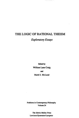 The Logic of rational theism : exploratory essays