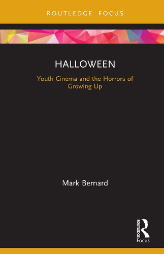 Halloween: Youth Cinema and the Horrors of Growing Up