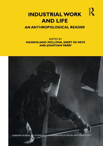 Industrial Work and Life: An Anthropological Reader