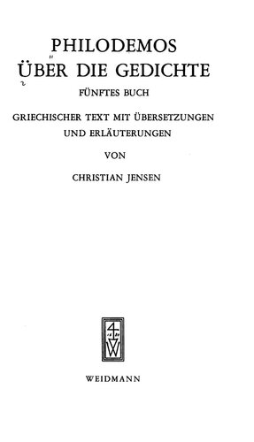 Philodemos Über die gedichte, fünftes buch : griechischer text mit übersetzung und erläuterungen