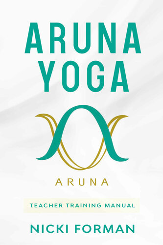 Aruna Yoga Teacher Training Manual