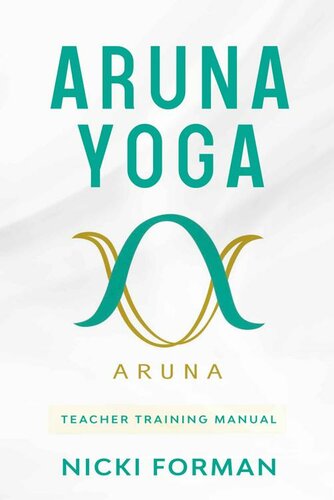 Aruna Yoga Teacher Training Manual