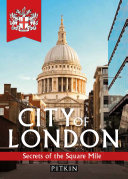 City of London: Secrets of the Square Mile