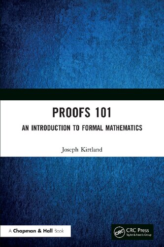 Proofs 101: An Introduction to Formal Mathematics