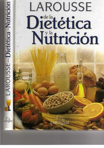 Larousse de la dietética y la nutrición