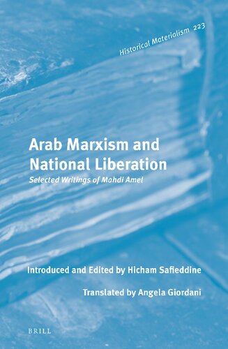 Arab Marxism and National Liberation: Selected Writings of Mahdi Amel