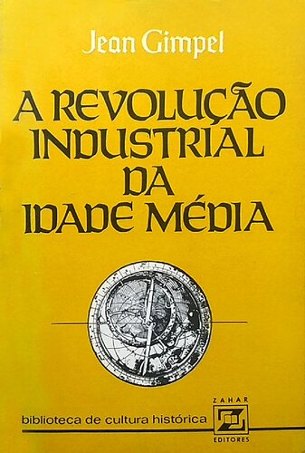 A Revolução Industrial da Idade Média