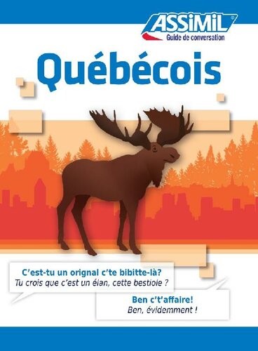 Québécois - Guide de conversation (Guide de conversation - Assimil) (French Edition)