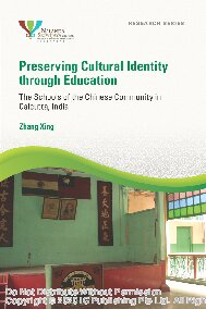 Preserving cultural identity through education : the schools of the Chinese community in Calcutta, India