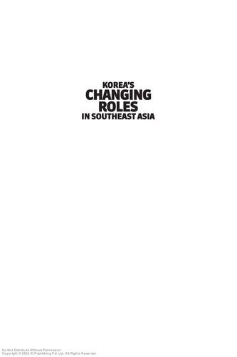 Korea's changing roles in Southeast Asia expanding influence and relations