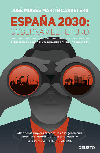 España 2030: Gobernar el futuro