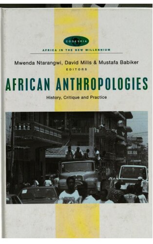 African anthropologies : history, critique, and practice