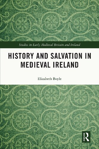 History and Salvation in Medieval Ireland