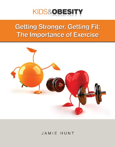 Getting stronger, getting fit : the importance of exercise