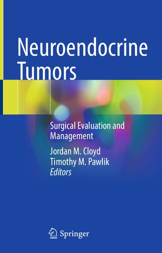 Neuroendocrine Tumors: Surgical Evaluation and Management