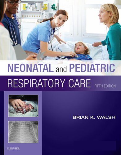 Neonatal and Pediatric Respiratory Care