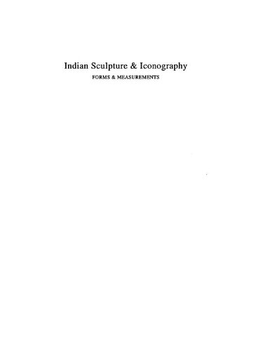 Indian sculpture & iconography : forms & measurements