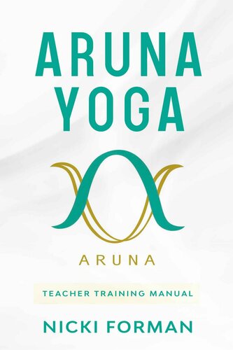 Aruna Yoga Teacher Training Manual