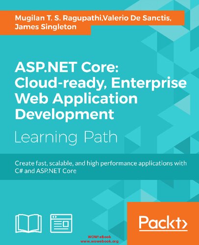 ASP.NET Core: Cloud-ready, Enterprise Web Application Development