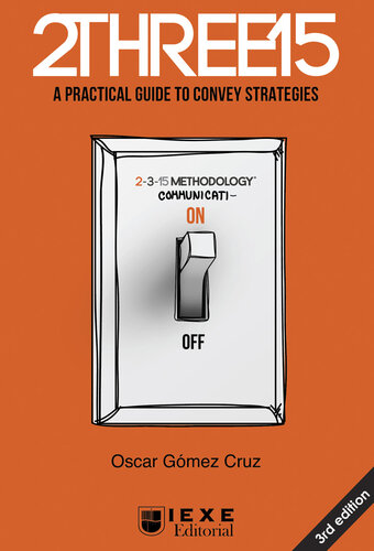 2THREE15: A Practical Guide to Convey Strategies