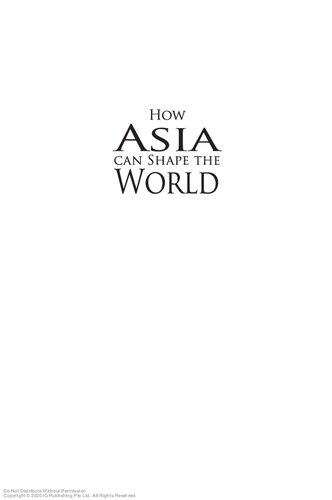 How Asia can shape the world : from the era of plenty to the era of scarcities