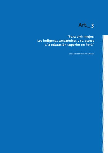 Para vivir mejor: Los indígenas amazónicos y su acceso a la educación superior en Perú