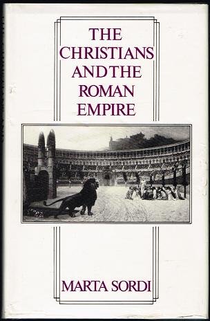 The Christians and the Roman Empire