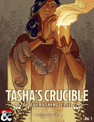 Tasha's Crucible of Everything Else Volume 1