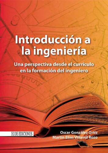 Introducción a la ingeniería: una perspectiva desde el currículo en la formación del ingeniero