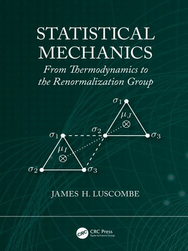 Statistical Mechanics: From Thermodynamics to the Renormalization Group