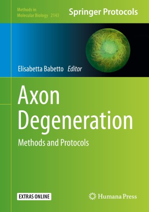 Axon Degeneration: Methods and Protocols