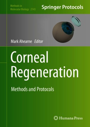 Corneal Regeneration: Methods and Protocols