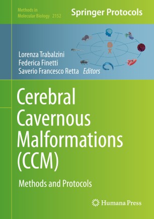 Cerebral Cavernous Malformations (CCM) : Methods and Protocols