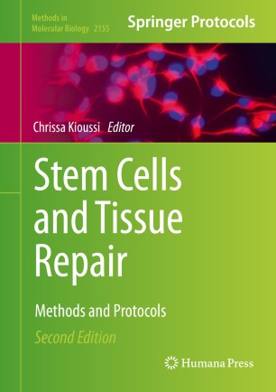 Stem Cells and Tissue Repair : Methods and Protocols