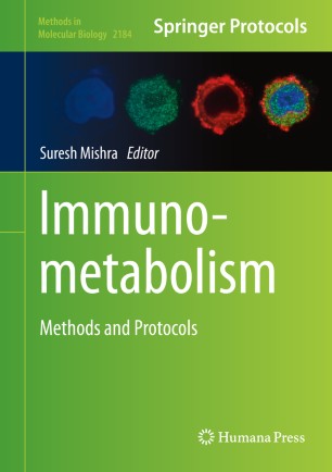 Immunometabolism: Methods and Protocols