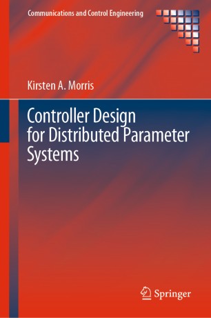 Controller Design for Distributed Parameter Systems