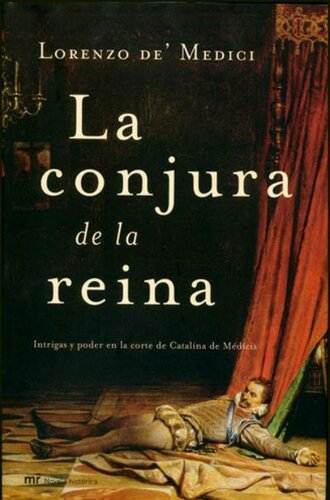 La Conjura De La Reina