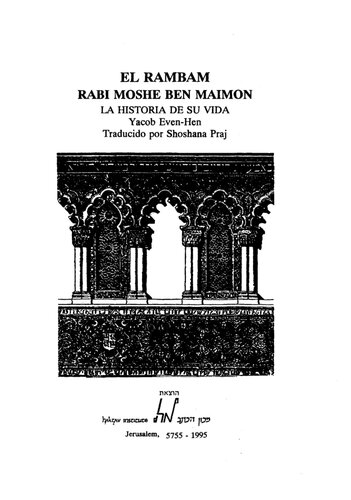 El Rambam - Rabi Moshe Ben Maimon