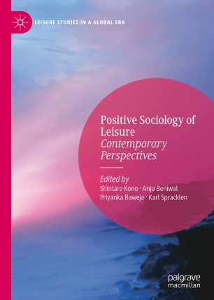 Positive Sociology of Leisure: Contemporary Perspectives