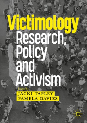 Victimology: Research, Policy and Activism