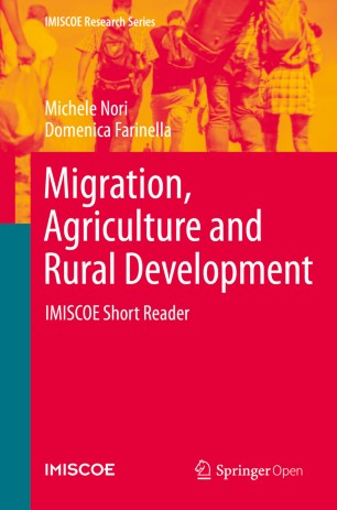 Migration, Agriculture and Rural Development: IMISCOE Short Reader