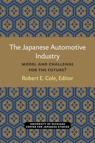 The Japanese Automotive Industry: Model and Challenge for the Future?